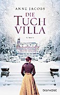 Die Tuchvilla von Anne Jacobs | Ebook