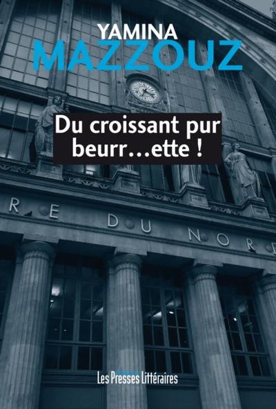 Du croissant pur beurr…ette !