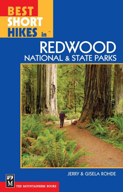 Rohde, G: Best Short Hikes in Redwood National and State Par