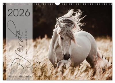 Spiegel deiner Seele (Wandkalender 2026 DIN A3 quer), CALVENDO Monatskalender