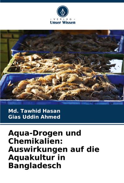 Aqua-Drogen und Chemikalien: Auswirkungen auf die Aquakultur in Bangladesch