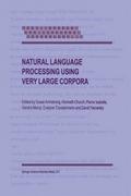 Natural Language Processing Using Very Large Corpora