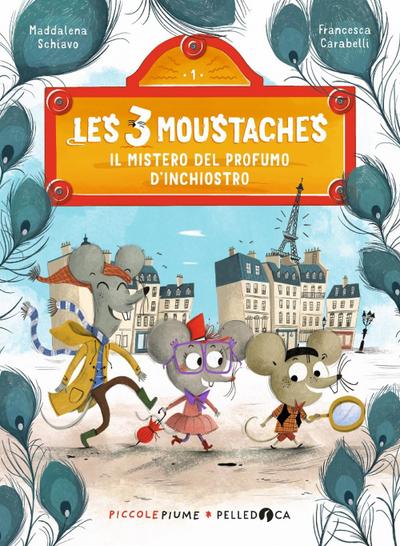 Il mistero del profumo d’inchiostro. Les 3 moustaches