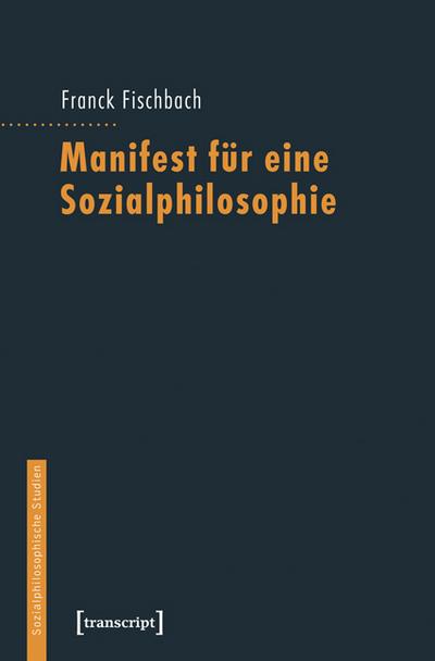 Manifest für eine Sozialphilosophie