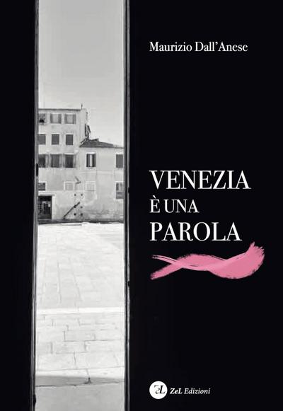 Venezia è una parola