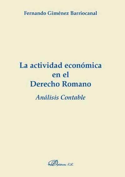 La actividad económica en el derecho romano : análisis contable