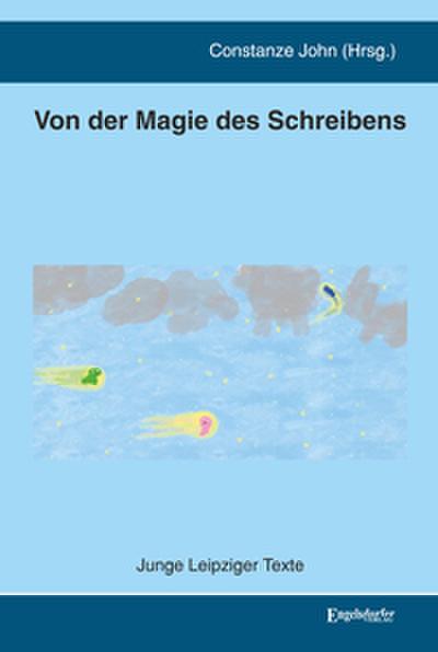 Von der Magie des Schreibens