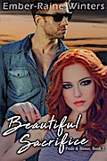 Beautiful Sacrifice (Pride and Honor, #2)
