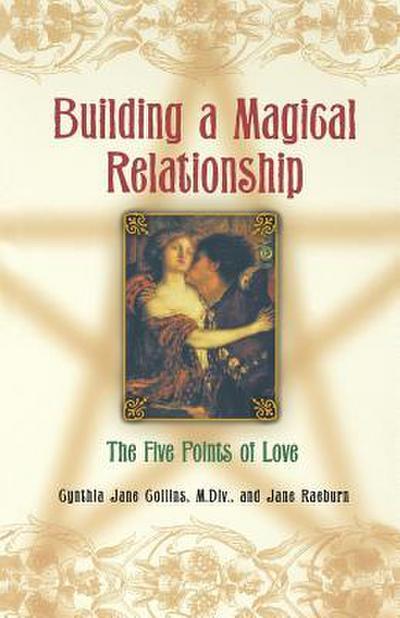 Building A Magical Relationship