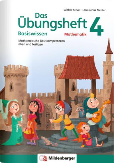 Das Übungsheft Basiswissen Mathematik. Bd.4