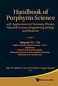 Handbook Of Porphyrin Science: With Applications To Chemistry, Physics, Materials Science, Engineering, Biology And Medicine (Volumes 11-15)