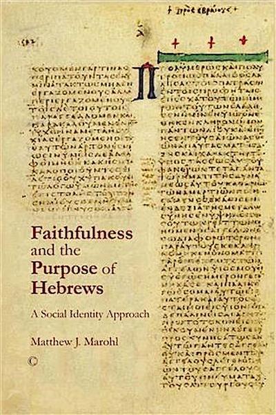 Faithfulness and the Purpose of Hebrews