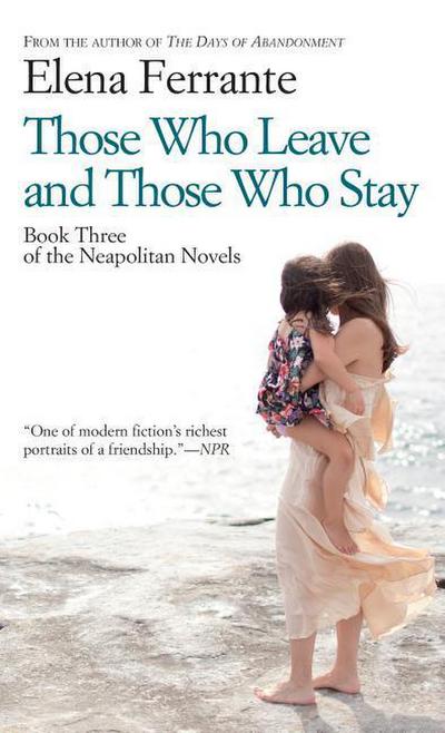 Those Who Leave and Those Who Stay