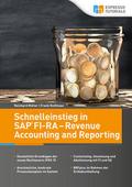 Schnelleinstieg in SAP FI-RA - Revenue Accounting 