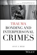 Trauma Bonding and Interpersonal Crimes