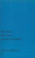 Biedermann und die Brandstifter