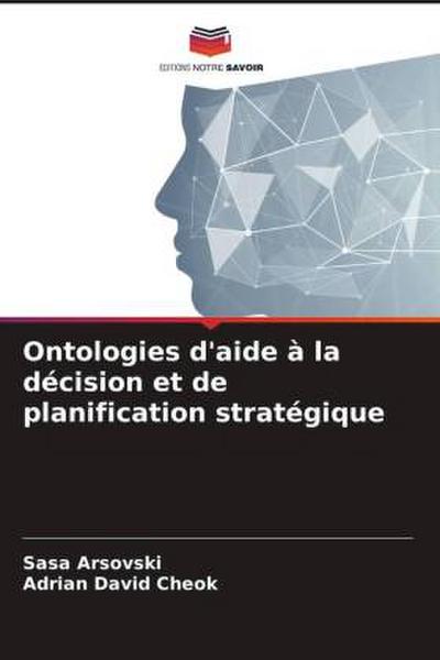 Ontologies d’aide à la décision et de planification stratégique