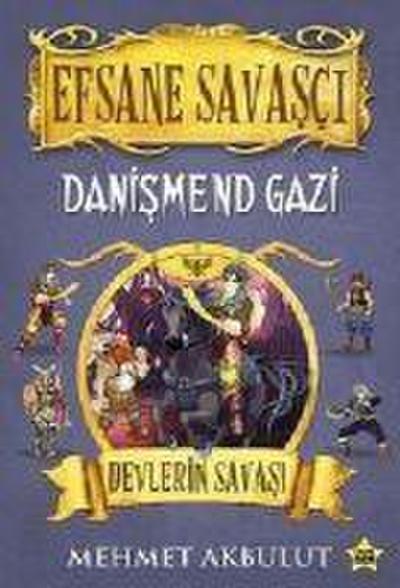 Efsane Savasci Danismend Gazi - Devlerin Savasi