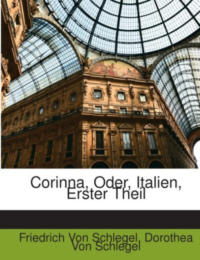 Corinna, Oder, Italien, Erster Theil