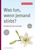 Was tun, wenn jemand stirbt?