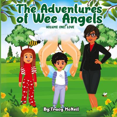 The Adventures of Wee Angels Volume One