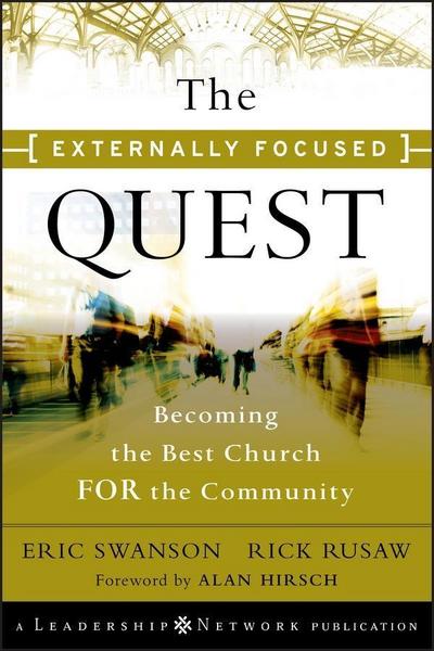 The Externally Focused Quest