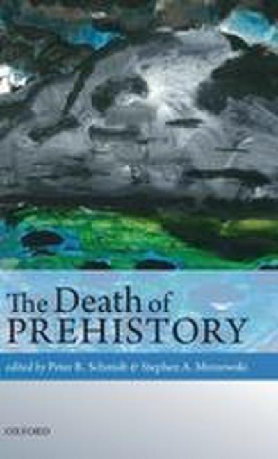 DEATH OF PREHISTORY C