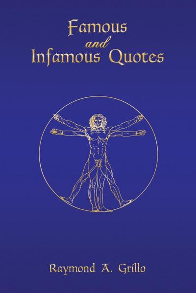 Famous and Infamous Quotes
