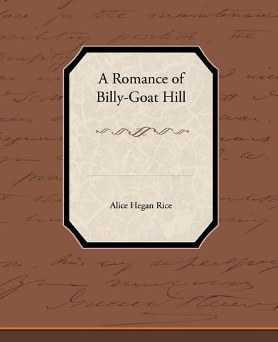 A Romance of Billy-Goat Hill