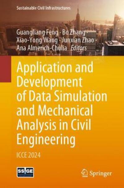 Application and Development of Data Simulation and Mechanical Analysis in Civil Engineering