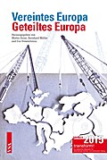 Vereintes Europa - Geteiltes Europa