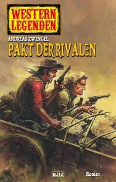 Arizona Legenden 14: Pakt der Rivalen