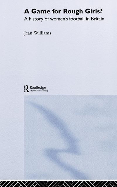 A Game for Rough Girls?