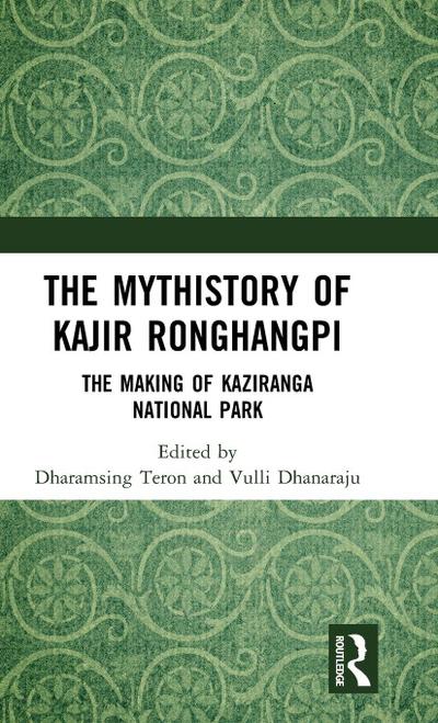 The Mythistory of Kajir Ronghangpi