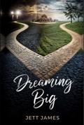 Dreaming Big