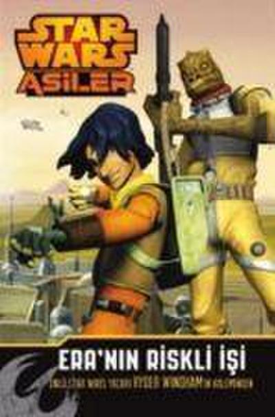 Starwars Asiler Eranin Riskli Isi