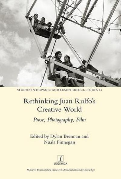 Rethinking Juan Rulfo’s Creative World