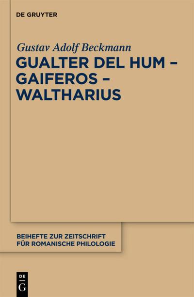 Gualter del Hum - Gaiferos - Waltharius