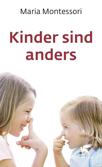 Kinder sind anders (Kinder fordern uns heraus, Bd.)