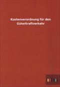 Kostenverordnung für den Güterkraftverkehr