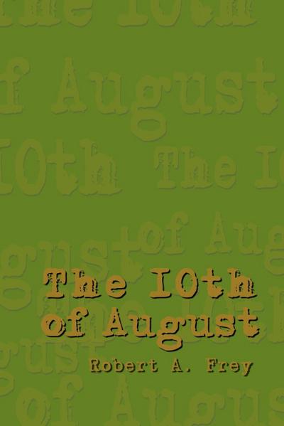 The 10th of August