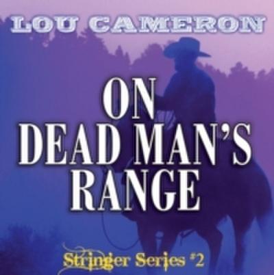 On Dead Man’s Range
