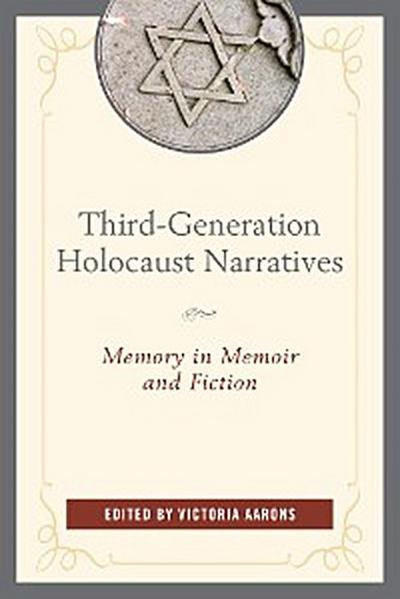 Third-Generation Holocaust Narratives