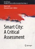 Smart City: A Critical Assessment