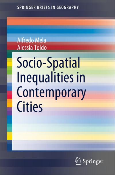 Socio-Spatial Inequalities in Contemporary Cities