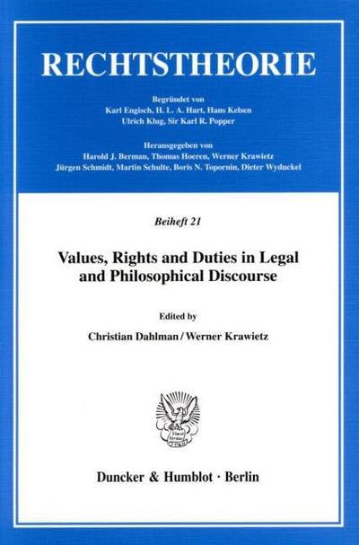 Values, Rights and Duties in Legal and Philosophical Discourse.