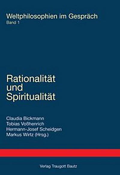 Rationalität und Spiritualität