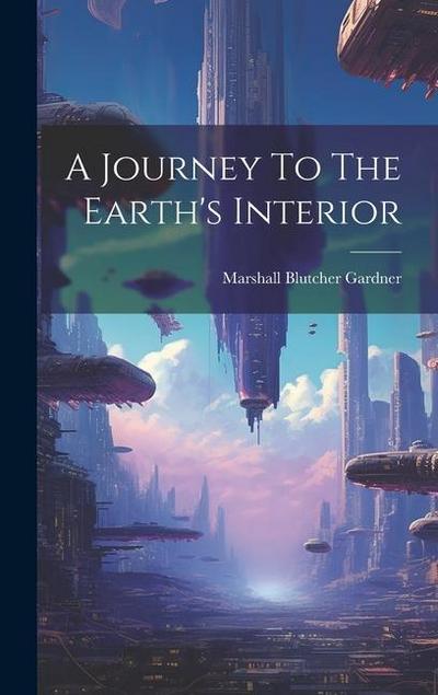 A Journey To The Earth’s Interior