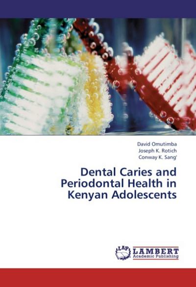 Dental Caries and Periodontal Health in Kenyan Adolescents