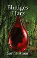 Blutiges Harz - Düstere Fantasy für Erwachsene: Wo